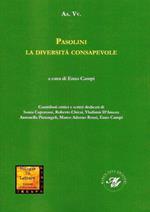 Pasolini la diversità consapevole