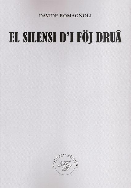 El silensi d'i föj druâ - Davide Romagnoli - copertina