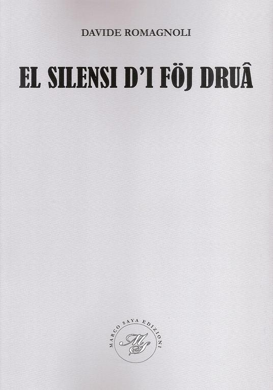 El silensi d'i föj druâ - Davide Romagnoli - copertina