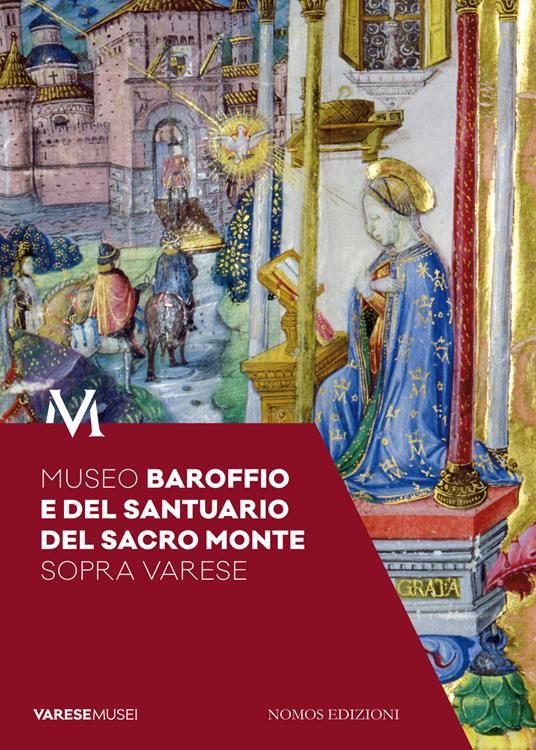 Museo Baroffio e del Santuario del Sacro Monte sopra Varese - Laura Marazzi,Daniele Cassinelli - copertina