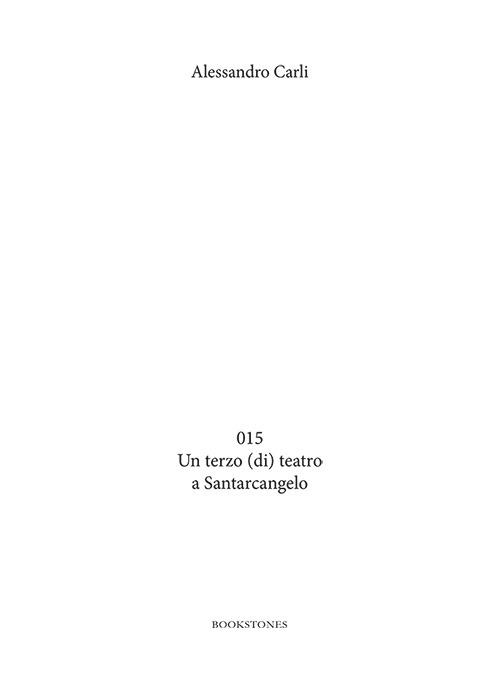 015. Un terzo (di) teatro a Santarcangelo - Alessandro Carli - copertina