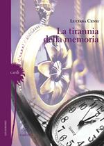 La tirannia della memoria