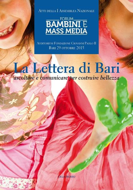 La lettera di Bari. Ascoltare e comunicare per costruire bellezza - copertina