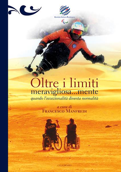 Oltre i limiti meravigliosa...mente. Quando l'eccezionalità diventa normalità - copertina