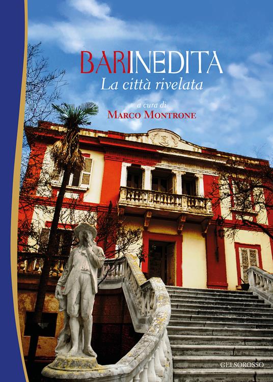 Bari inedita. La città rivelata - copertina