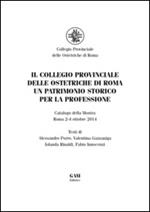 Il collegio provinciale delle ostetriche di Roma. Un patrimonio storico per la professione