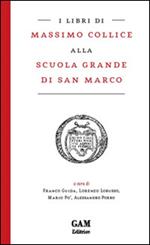 I libri di Massimo Collice alla Scuola Grande di San Marco