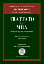 Trattato di MBA. Marketing business administration. Il successo organizzativo