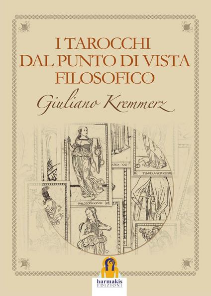 I tarocchi dal punto di vista filosofico - Giuliano Kremmerz - ebook