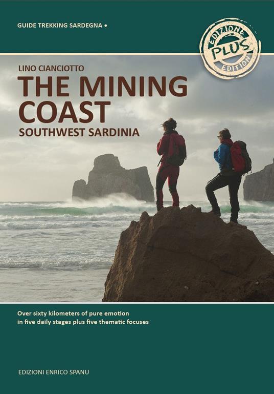 The mining coast. South-west Sardinia. Ediz. plus - Lino Cianciotto - copertina