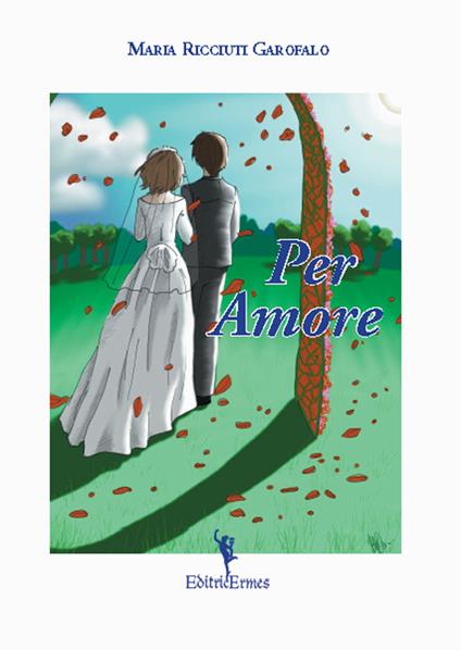 Per amore - Maria Ricciuti Garofalo - copertina