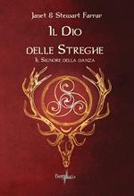 Il dio delle streghe. Il signore della danza