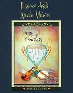 Il gioco degli arcani minori. Ediz. illustrata. Con Carte