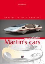 Martin's cars. Pensieri in tre dimensioni. Ediz. italiana e inglese