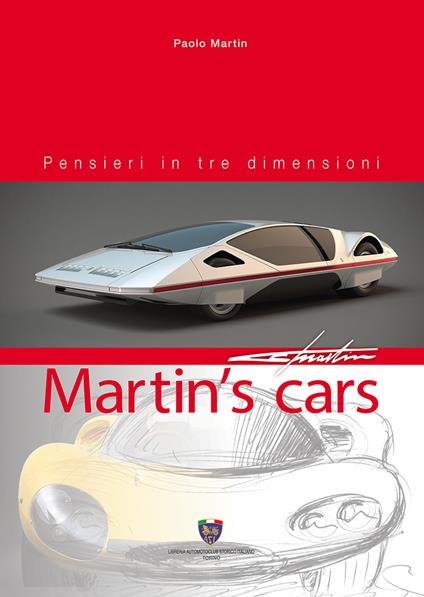 Martin's cars. Pensieri in tre dimensioni. Ediz. italiana e inglese - Paolo Martin - copertina