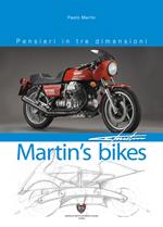 Martin's bikes. Pensieri in tre dimensioni. Ediz. illustrata