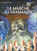 Le Masche e i Framasun. Racconti e leggende della «fisica» esoterica