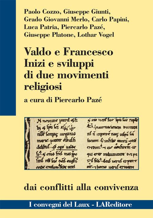 Valdo e Francesco. Inizi e sviluppi di due movimenti religiosi - copertina