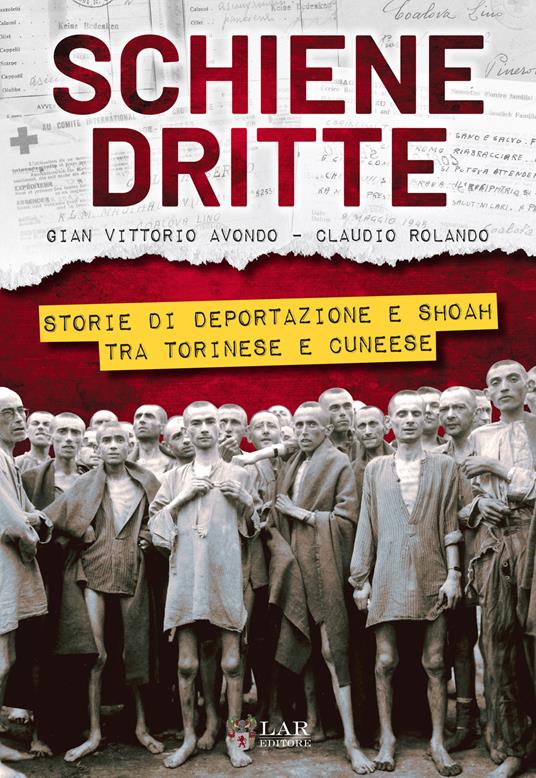 Schiene dritte. Storie di shoah e deportazione tra Torinese e Cuneese - Gian Vittorio Avondo,Claudio Rolando - copertina