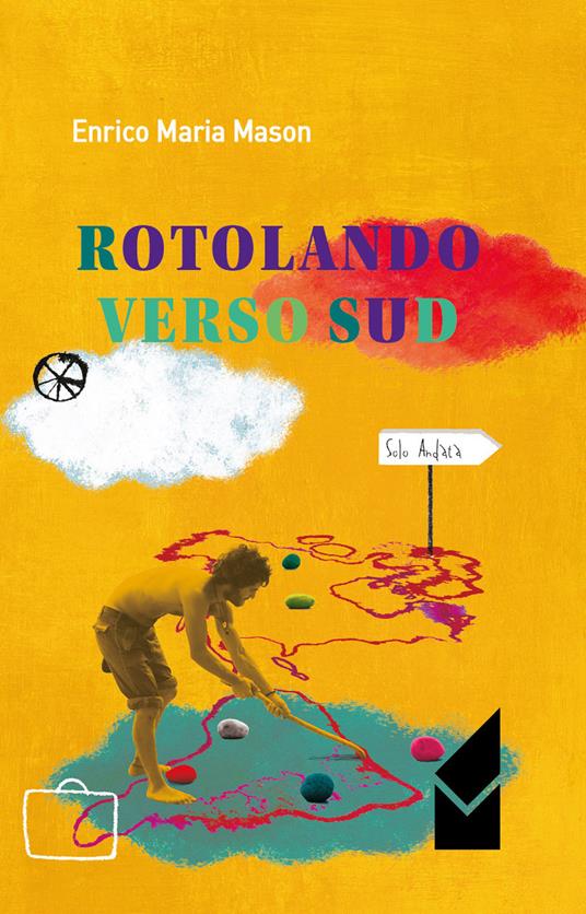 Rotolando verso sud - Enrico M. Mason - copertina