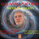 Galassia Nicolis. L'espressionismo eclettico di Albino Nicolis-Nicolis Galaxy. Eclectic espressionism by Albino Nicolis. Ediz. multilingue