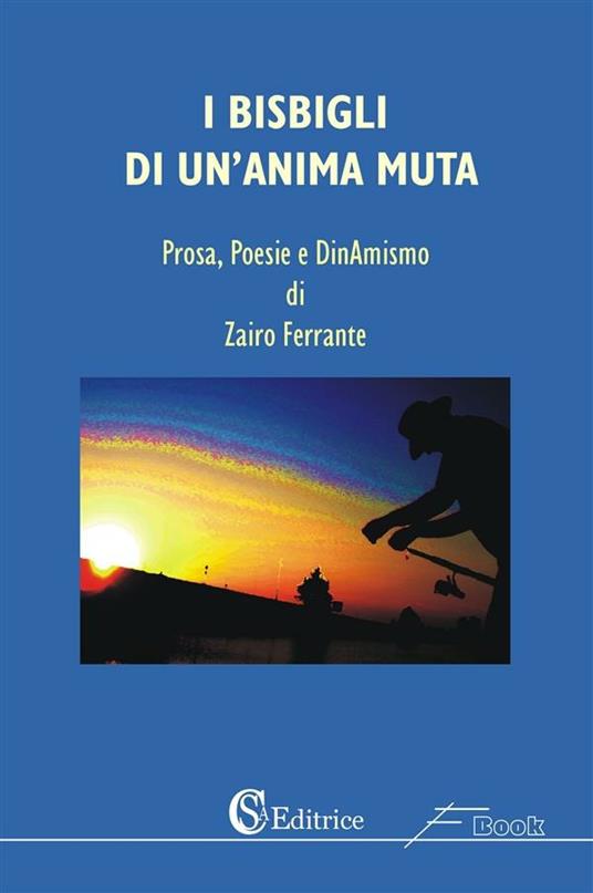 I bisbigli di un'anima muta - Zairo Ferrante - ebook