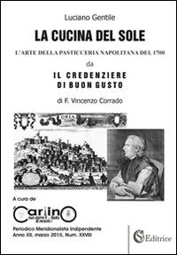 La cucina del sole. L'arte della pasticceria napolitana del '700 - Luciano Gentile - copertina