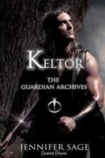 Keltor. The guardian archives. Vol. 1