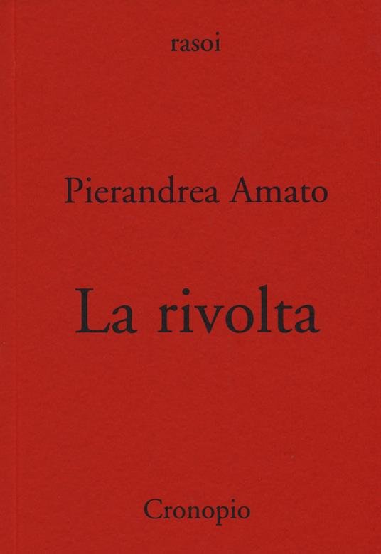 La rivolta - Pierandrea Amato - copertina