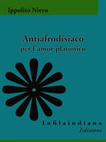 Antiafrodisiaco per l'amor platonico