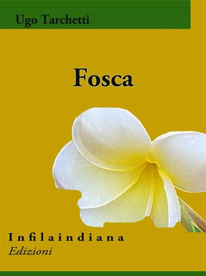 Fosca - Igino Ugo Tarchetti - ebook