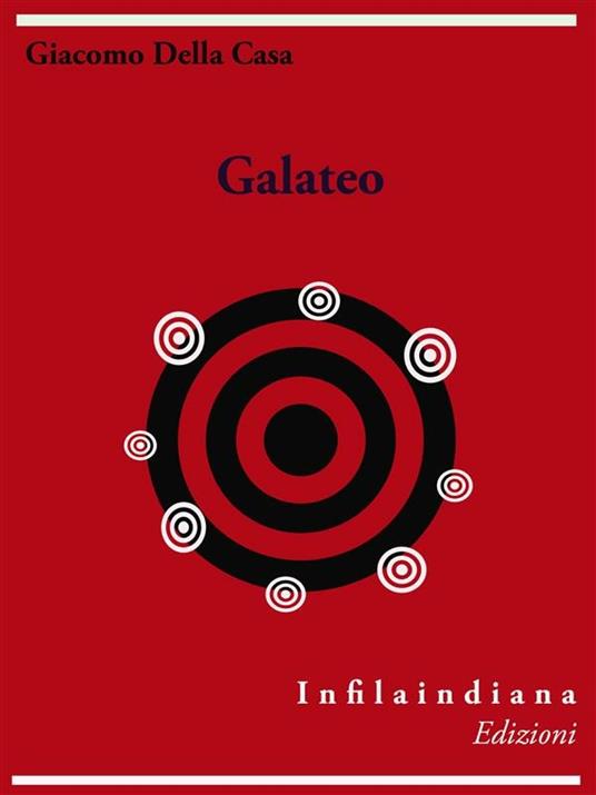 Galateo - Giovanni Della Casa - ebook