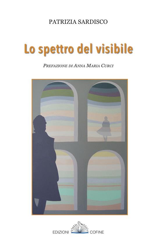 Lo spettro del visibile - Patrizia Sardisco - copertina