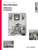 Il ritratto e l'istante. Ediz. illustrata