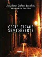 Certe strade semideserte