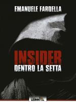 Insider. Dentro la setta