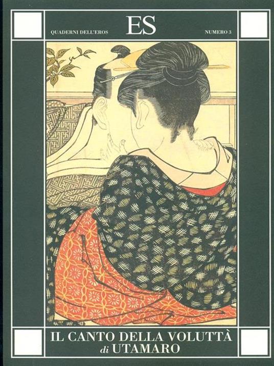 Il canto della voluttà. Ediz. illustrata - Utamaro - 5