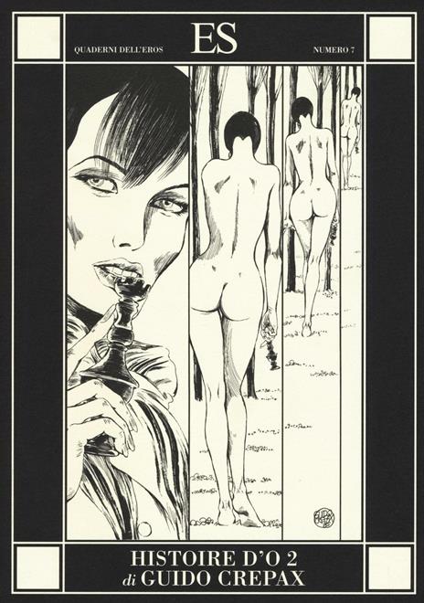 L'histoire d'O. Vol. 2 - Guido Crepax - 2