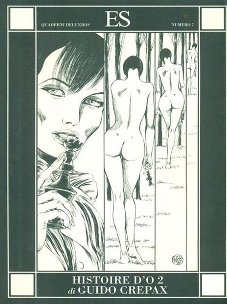 L'histoire d'O. Vol. 2 - Guido Crepax - 4