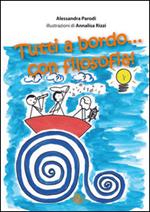 Tutti a bordo... con filosofia!