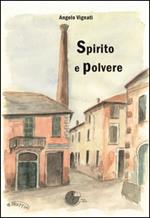 Spirito e polvere