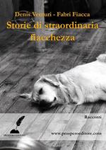 Storie di straordinaria fiacchezza