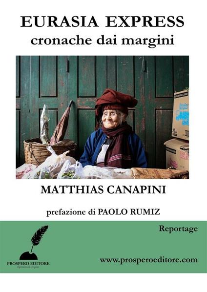 Eurasia express. Cronache dai margini - Matthias Canapini,Sonia Trovato,Michele Morbidoni - ebook