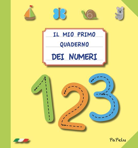 Il mio primo quaderno dei numeri - Eugenia Dolzhenkova,Luca Grigolato - copertina