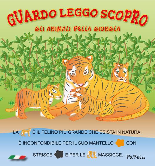 Gli animali della giungla. Guardo leggo scopro - Eugenia Dolzhenkova,Luca Grigolato - copertina