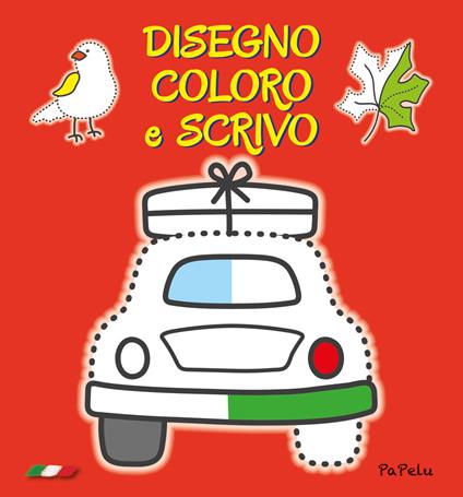 Disegno coloro e scrivo - Eugenia Dolzhenkova,Luca Grigolato - copertina