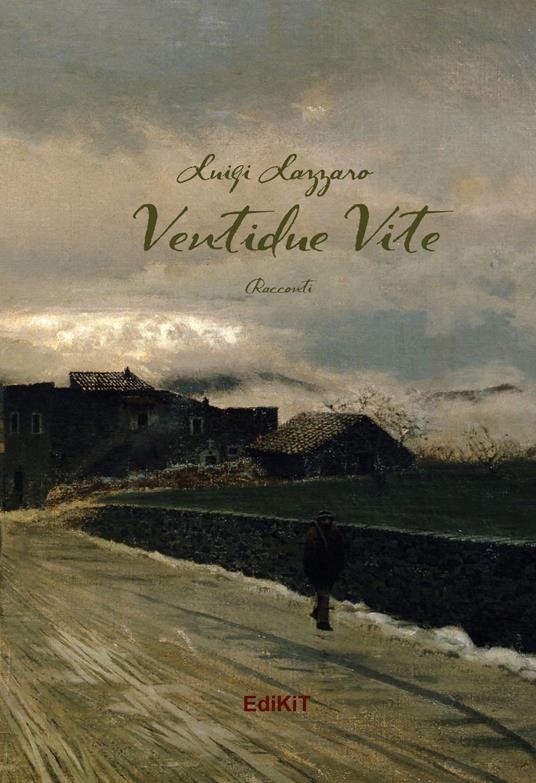 Ventidue vite - Luigi Lazzaro - copertina