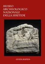 Museo archeologico nazionale della Siritide. Guida rapida