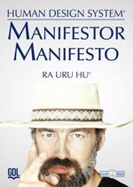 Manifestor Manifesto. Human Design System®