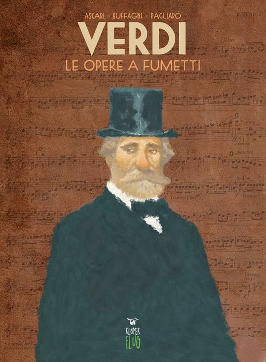 Verdi: le opere a fumetti - Stefano Ascari,Cesare Buffagni,Alberto Pagliaro - copertina